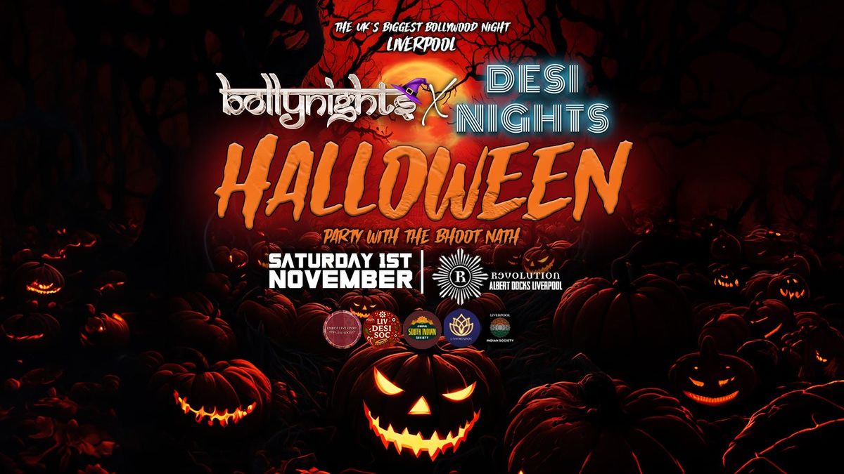 Liverpool Bollynights X Desi Nights - Halloween Special | Saturday 1st November | Revolution Albert Docks