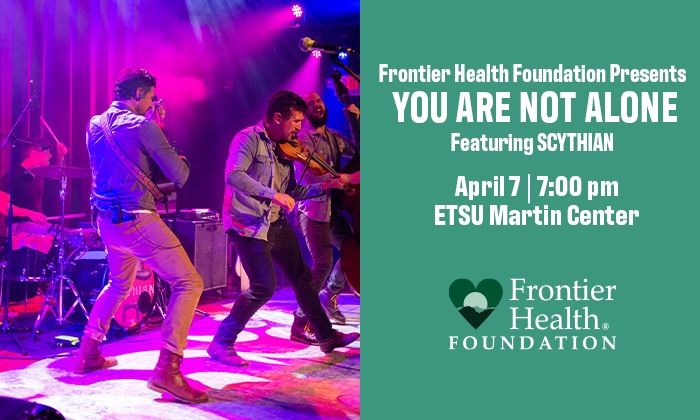 Frontier Health Foundation presents You Are Not Alone featuring Scythian