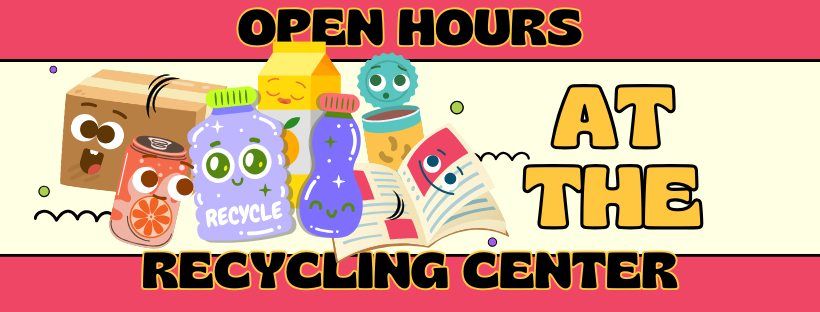 Recycling Center Open Hours