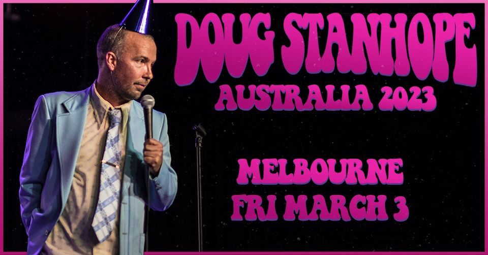 DOUG STANHOPE, Melbourne 2023