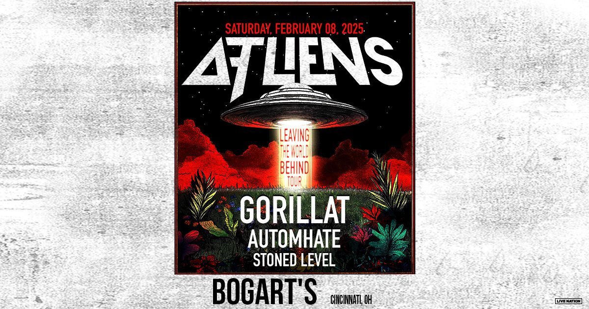 ATLiens - Leaving The World Behind Tour (18+ w\/ valid I.D.)