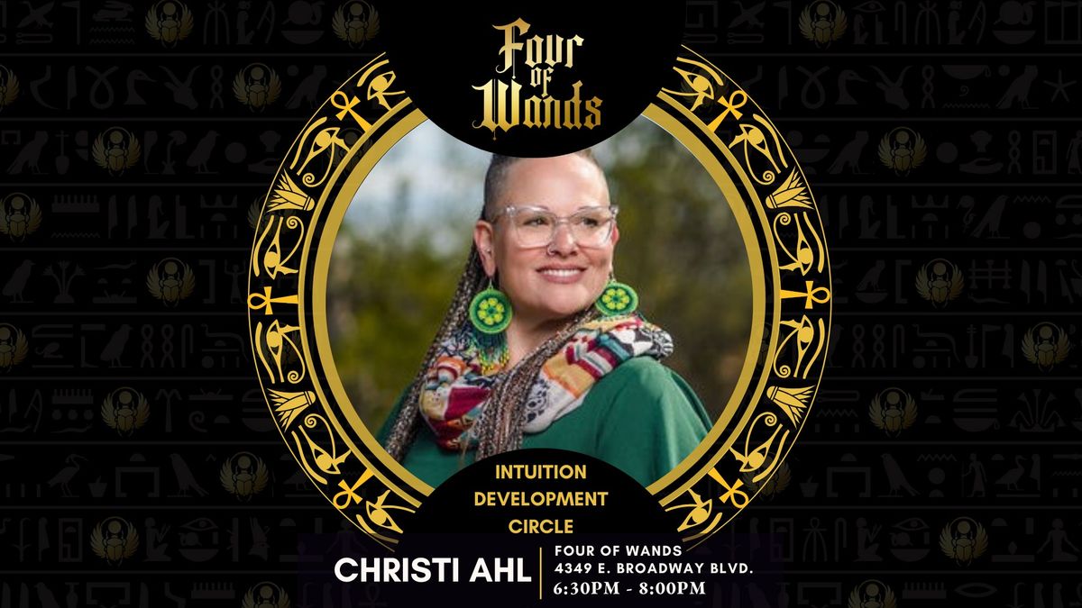  Intuition Development Circle with Christi Ahl