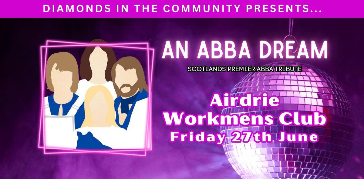 ABBA Tribute Night - An ABBA Dream - Back for the 3rd time!