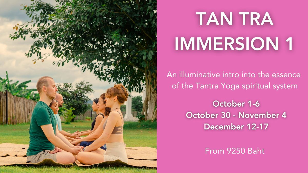 Tantra Immersion 1 Retreat 