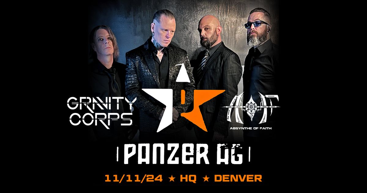 PANZER AG, GRAVITY CORPS & ABSYNTHE OF FAITH at HQ