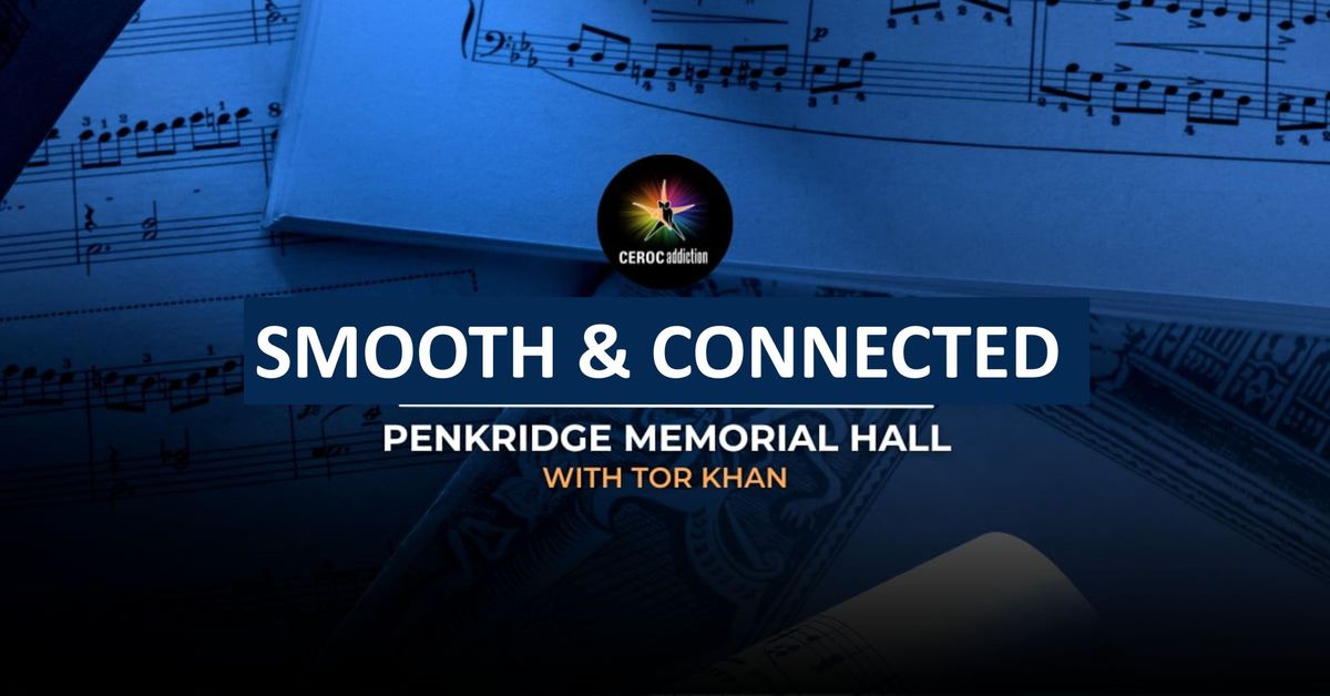 Smooth & Connected Workshop with Tor - Penkridge Memorial Hall