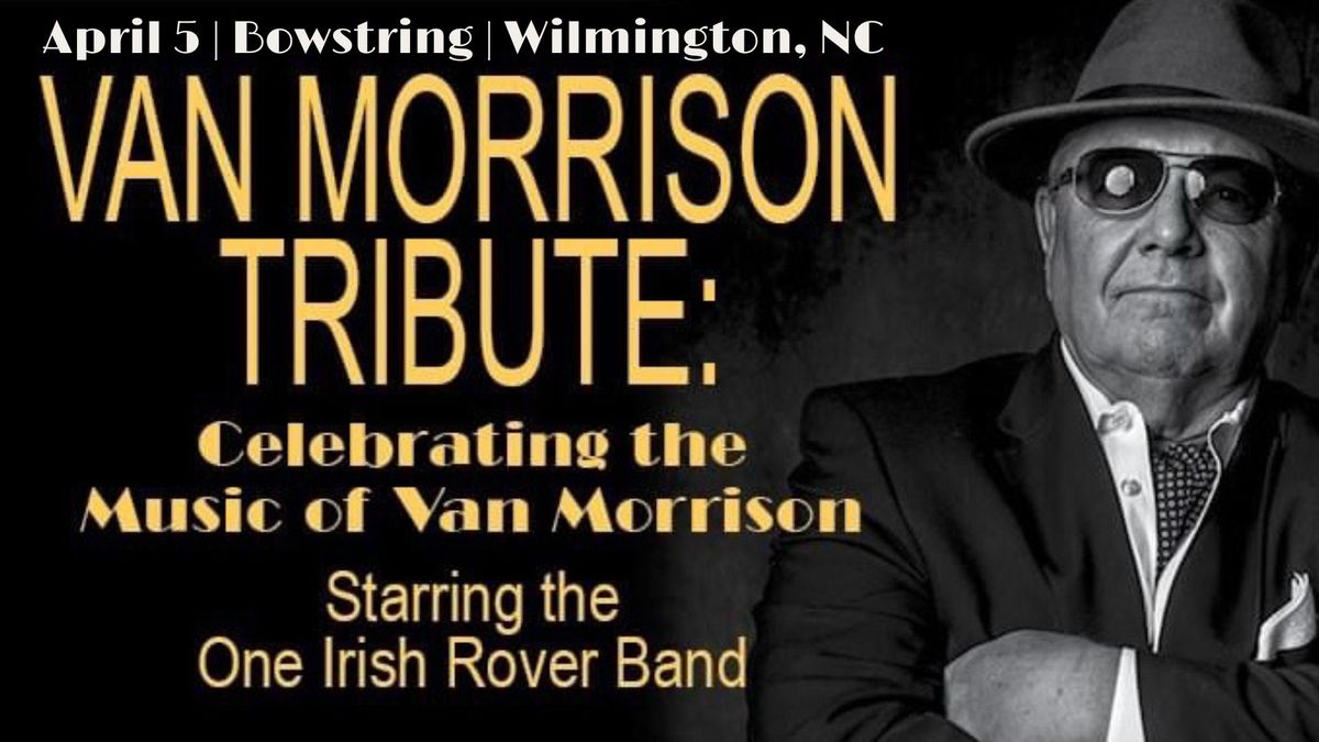 One Irish Rover: Van Morrison Tribute Band