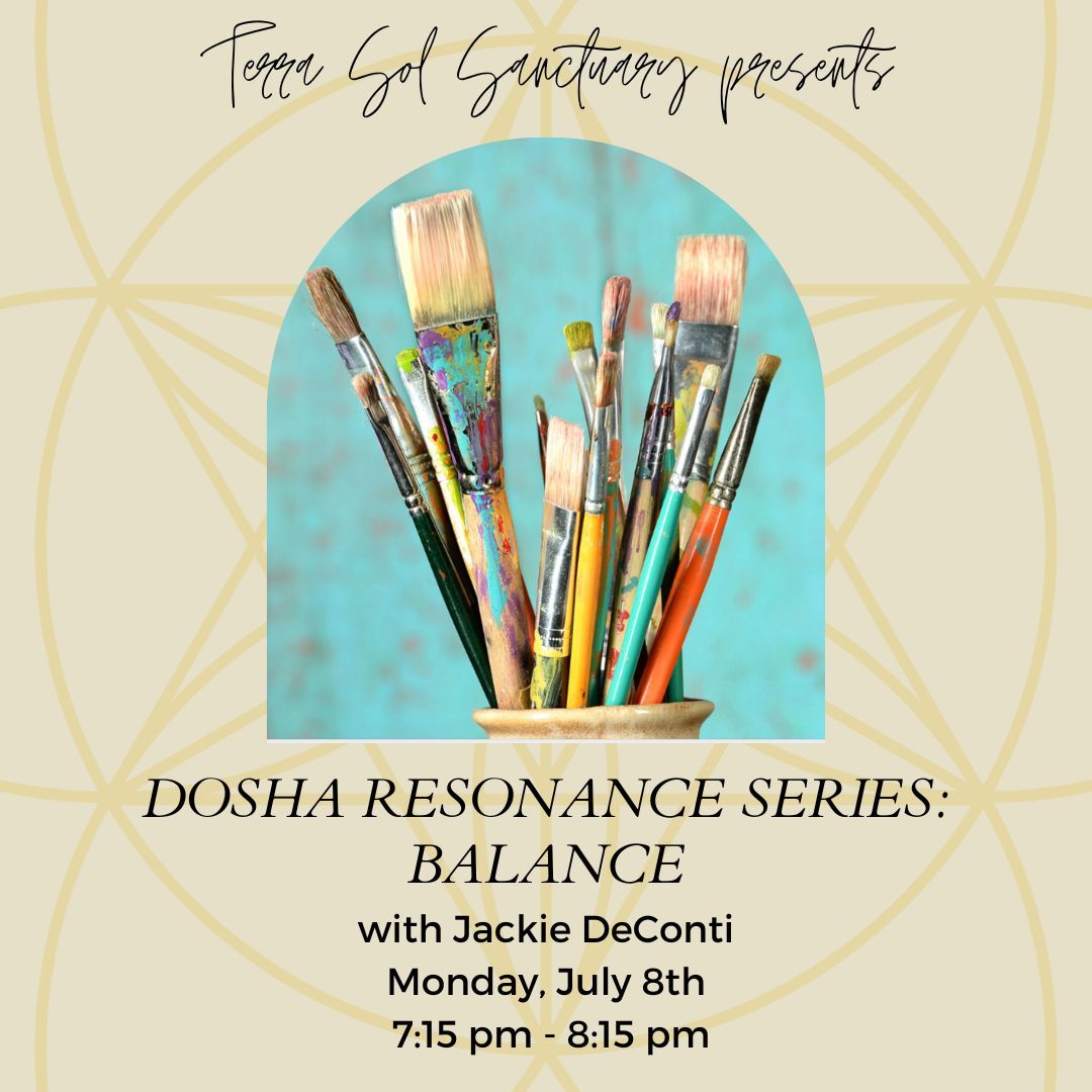 Dosha Resonance: Ayurveda Integration Series- BALANCE