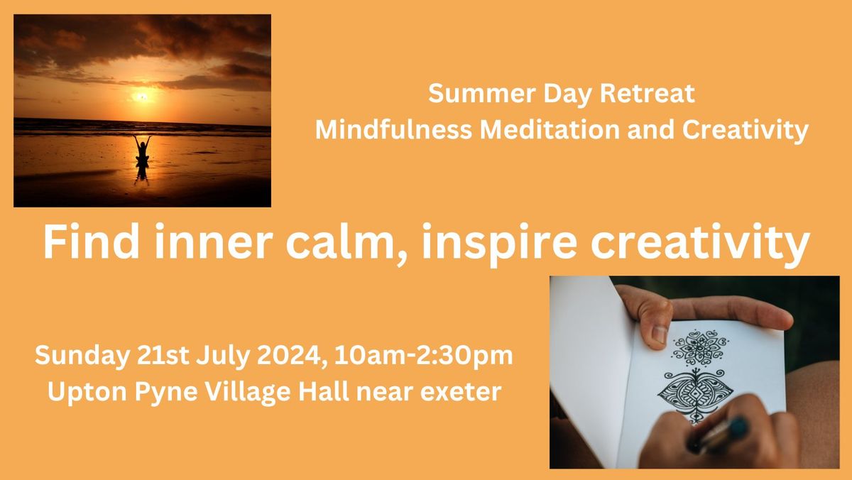 Summer Day Retreat - Mindfulness Meditation and Creativity