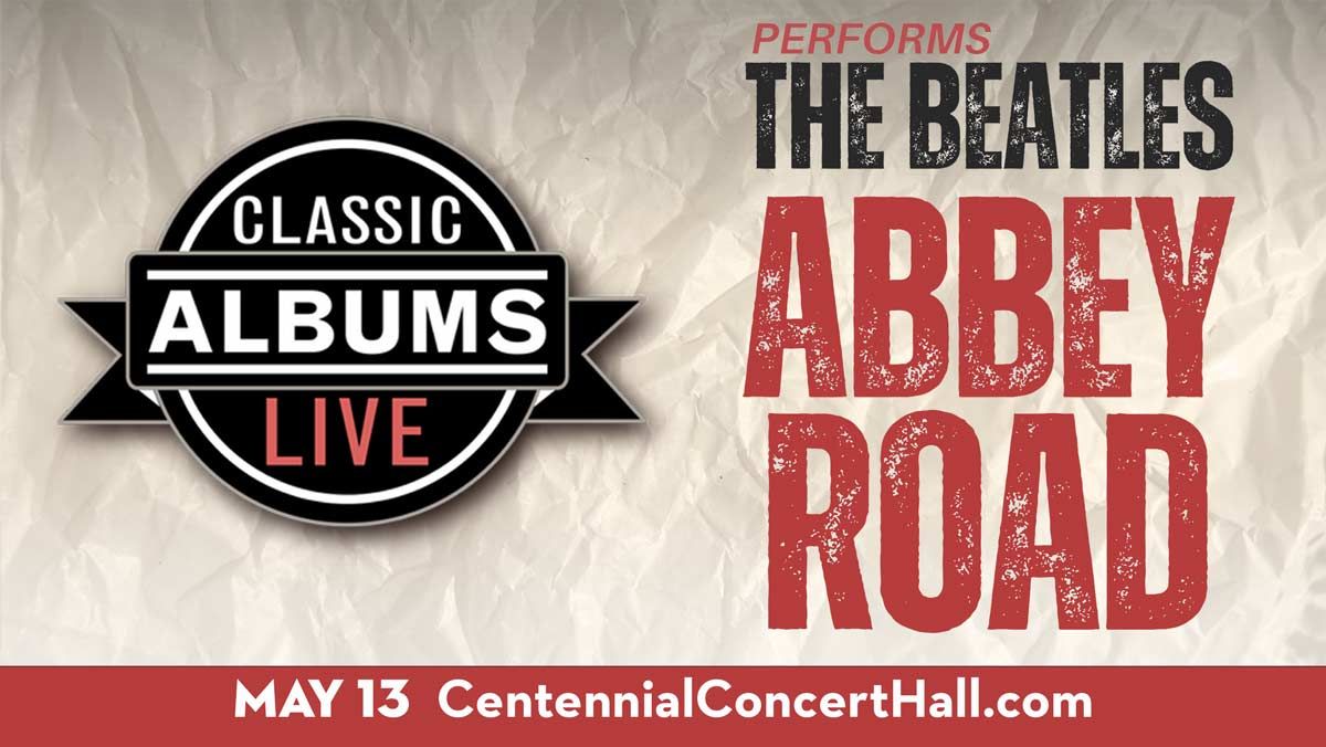 Abbey Road by The Beatles  Classic Albums Live at Steinmetz Hall at Dr Phillips Center