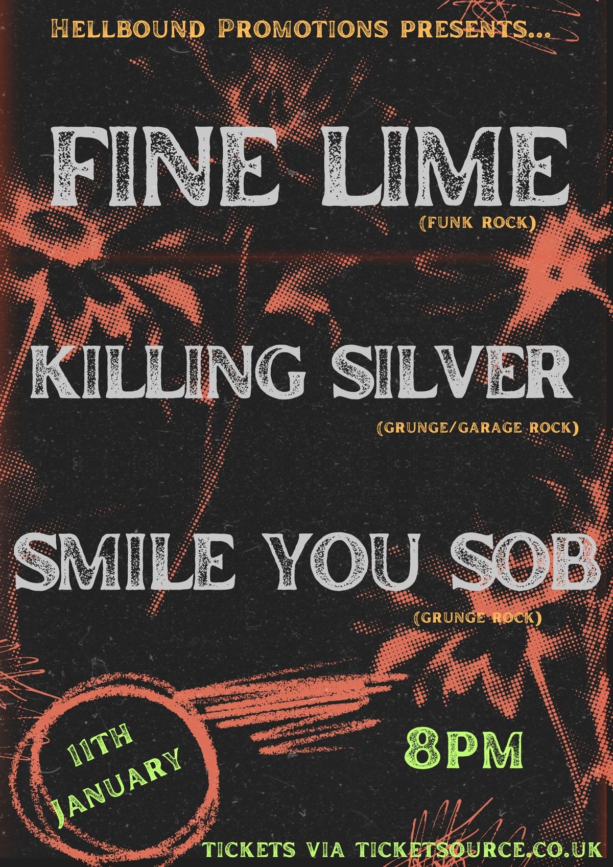 FINE LIME + SMILE YOU SOB + KILLING SILVER 