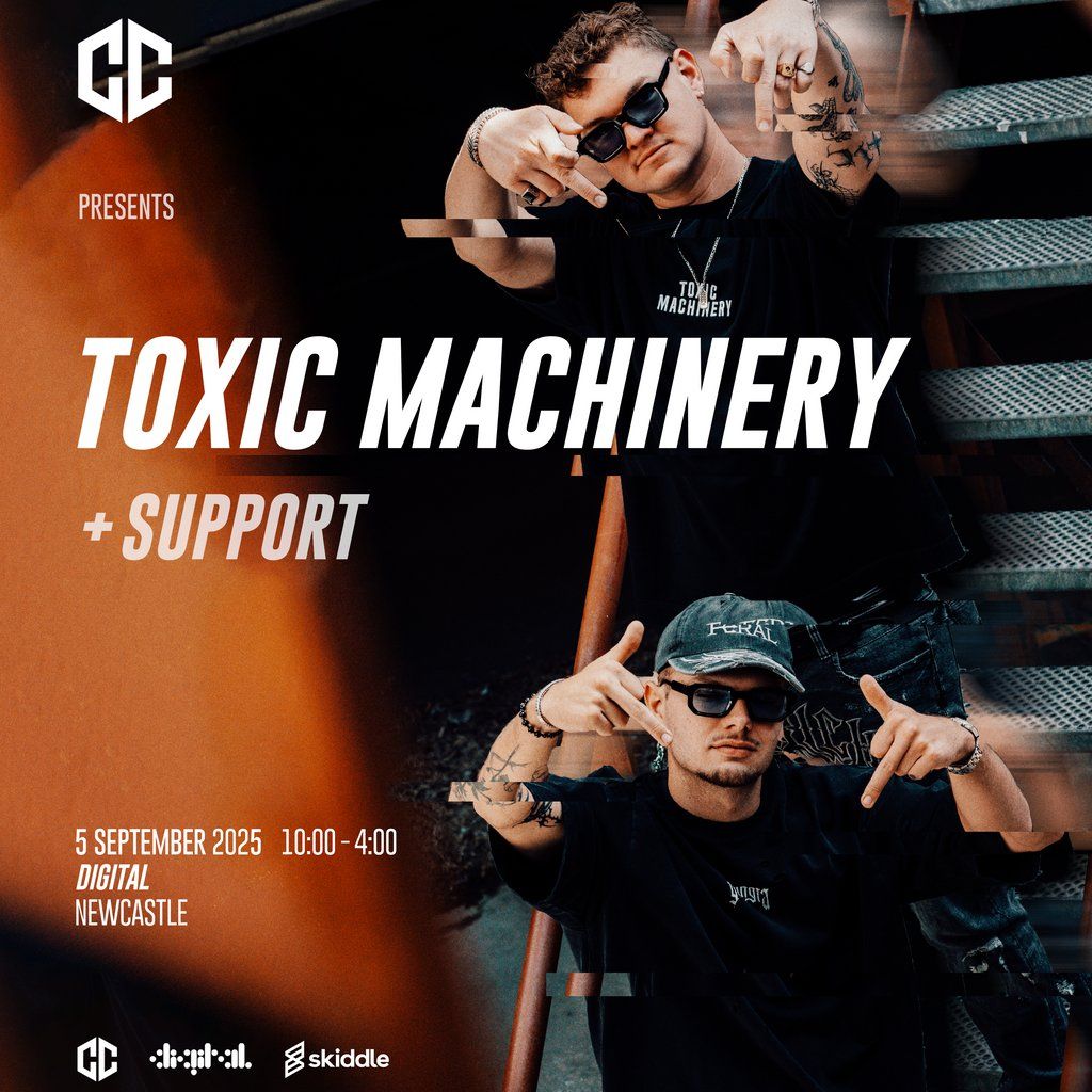 Containment Presents: Toxic Machinery + Support