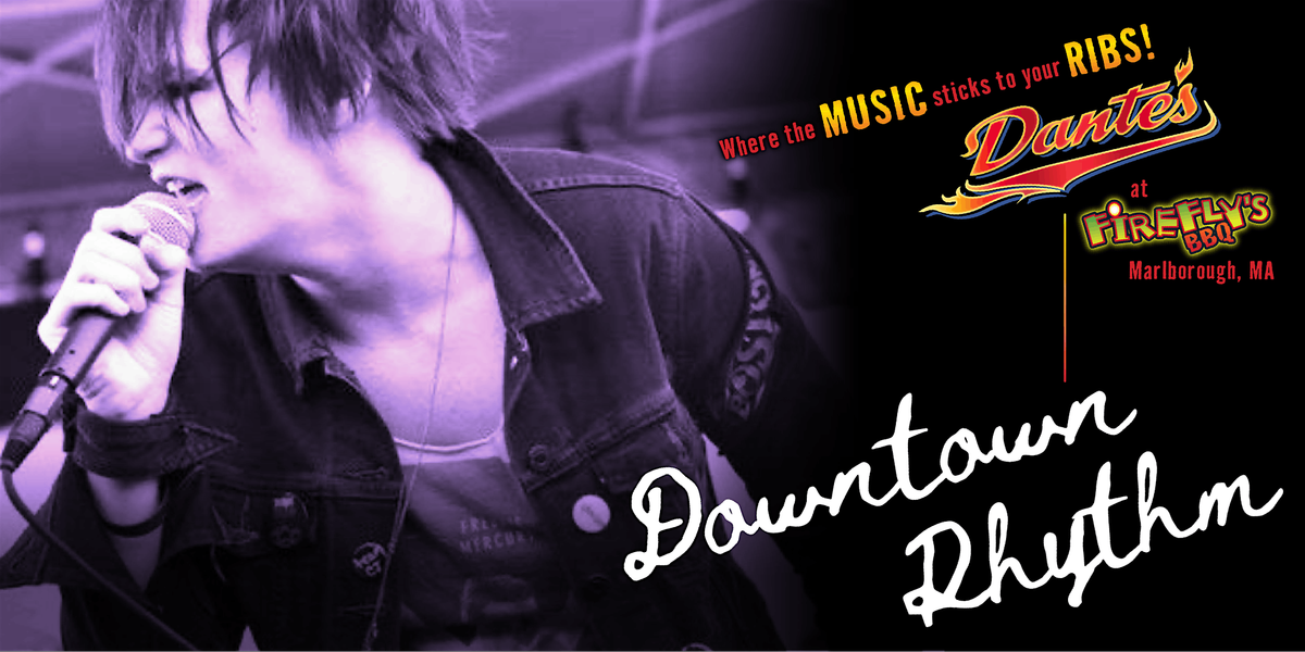 Downtown Rhythm in Dante's at Firefly's BBQ