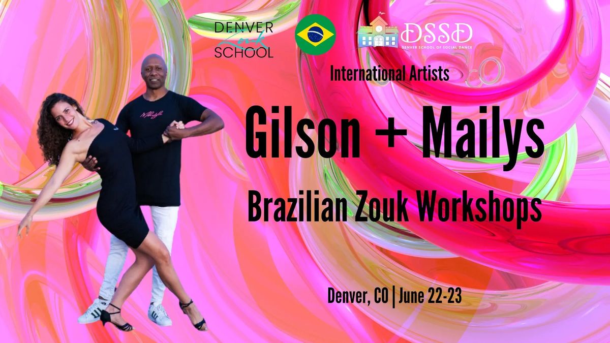 Gilson & Mailys Brazilian Zouk Workshops