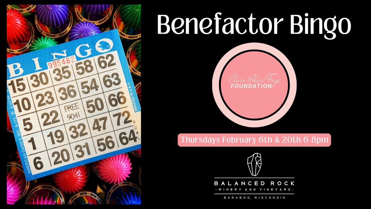 Benefactor Bingo - Clara Alice Faye Foundation