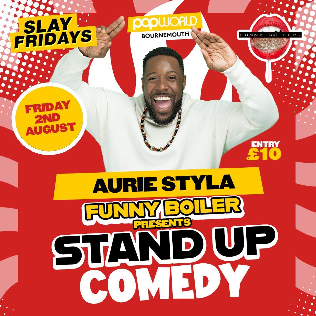 Aurie Styla - Funny Boiler Stand Up Comedy