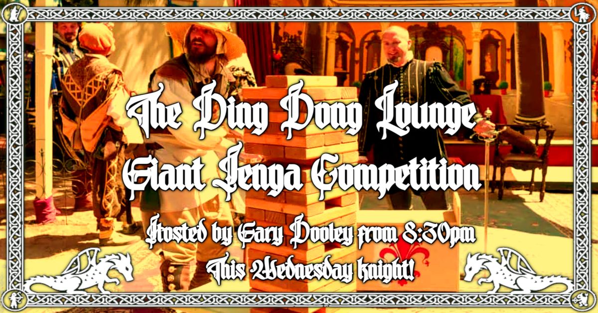 The Ding Dong Lounge Giant Jenga Competition!