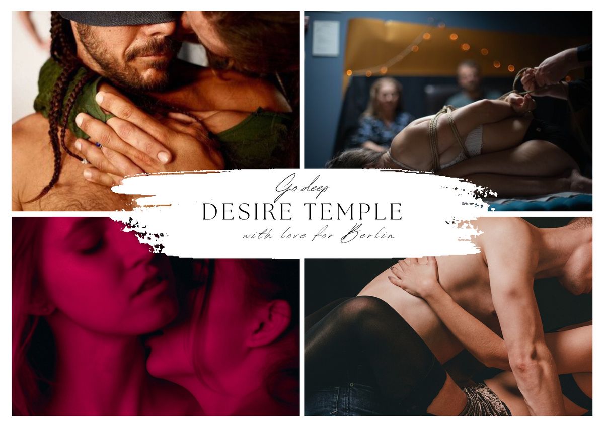 Desire Temple - Berlin