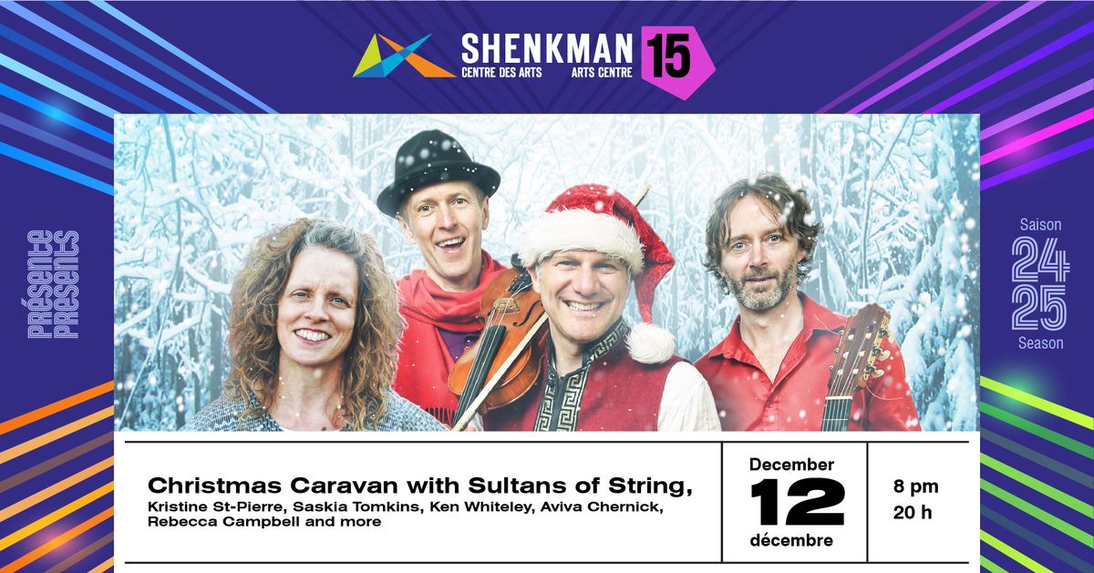 Christmas Caravan with Sultans of String and special guests