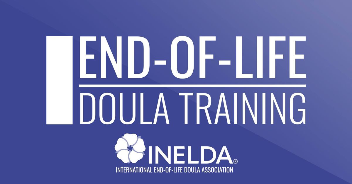 IN PERSON\u2022 Richmond, VA End-of-Life Doula Training Nov 1-3