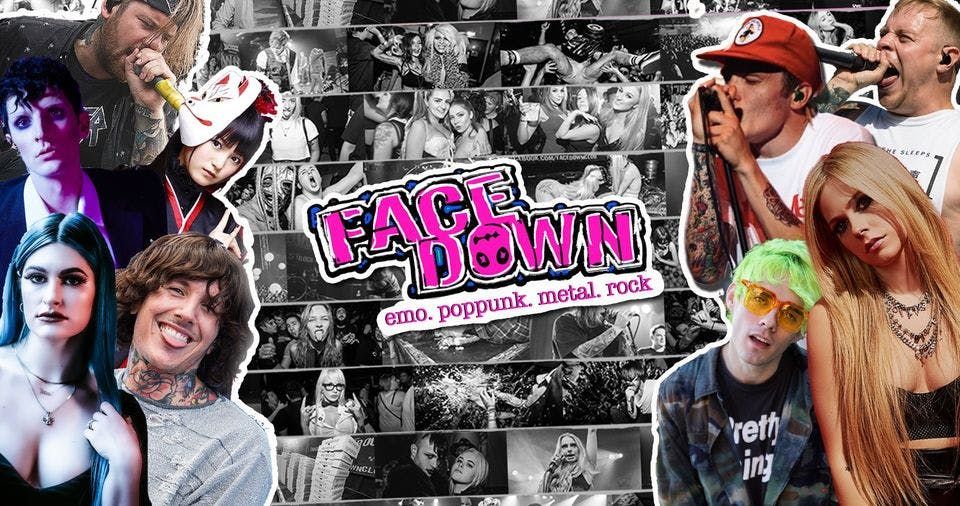 \ud83e\udd18 Face Down Welcome Back Party \ud83e\udd18 \u2219 Canterbury\u2219  - Pop Punk, Metal, Emo Night