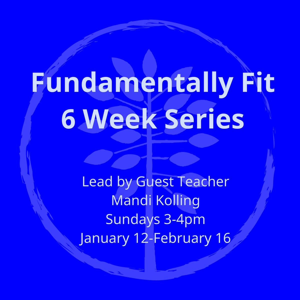 Fundamentally Fit 6 Week Series 