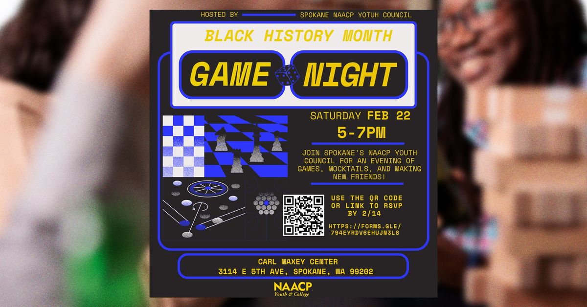 Black History Month Game Night | Spokane's NAACP Youth Council