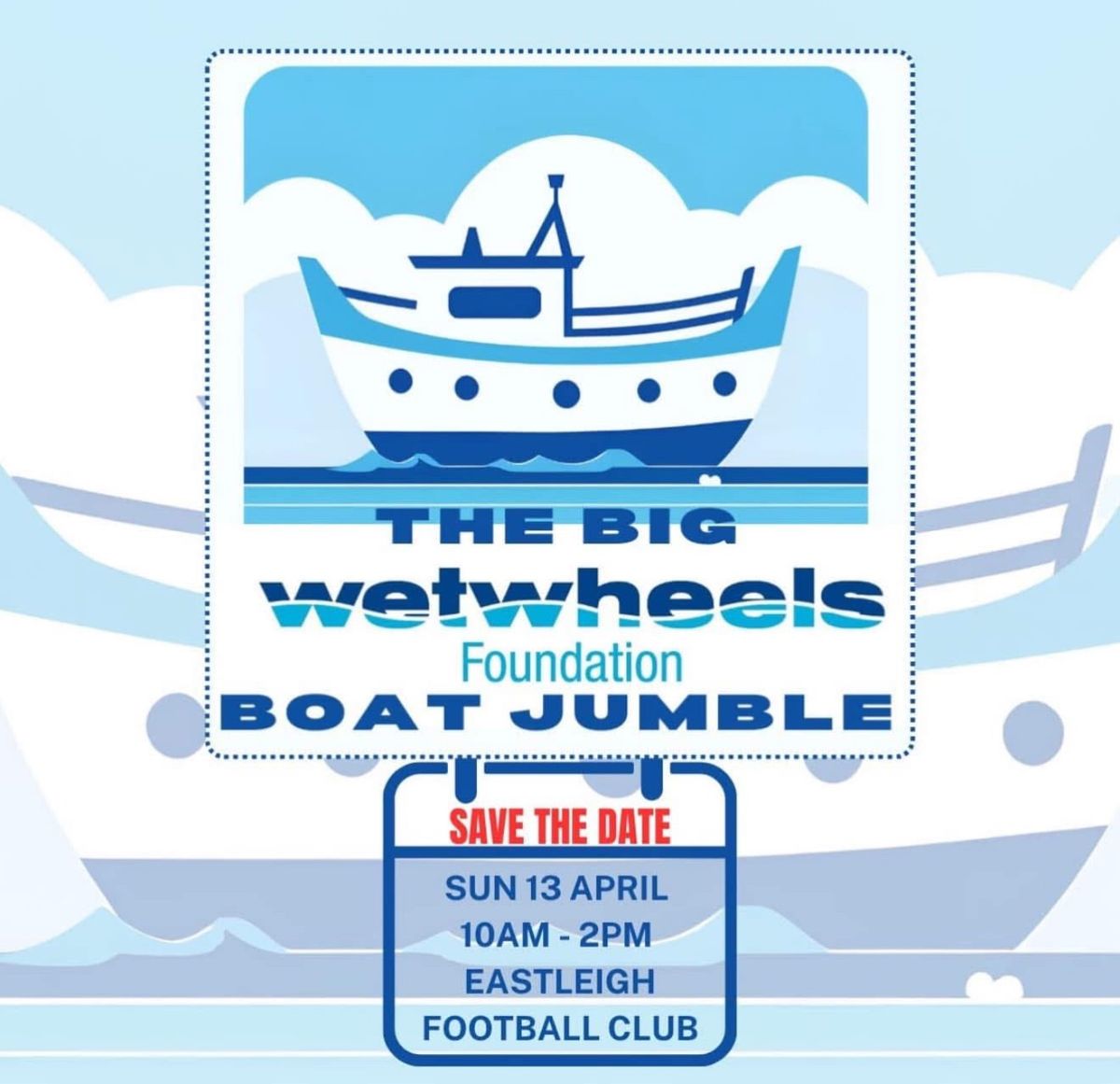 The Big Wetwheels Foundation BOAT JUMBLE