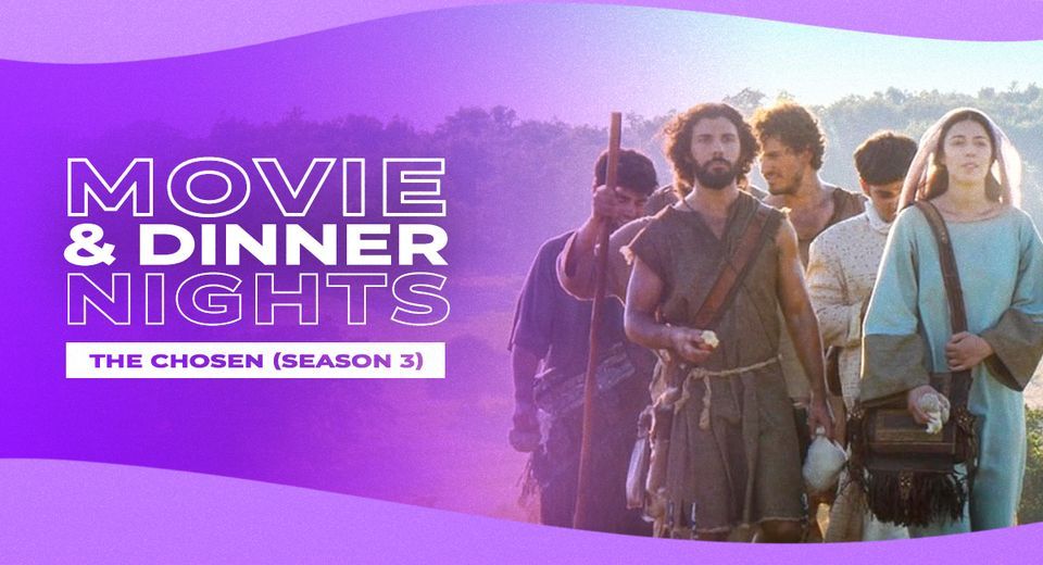 Movie & Dinner Night The Chosen Season 3, Emmanuel Covenant Church Surrey, BC, Langley, 25