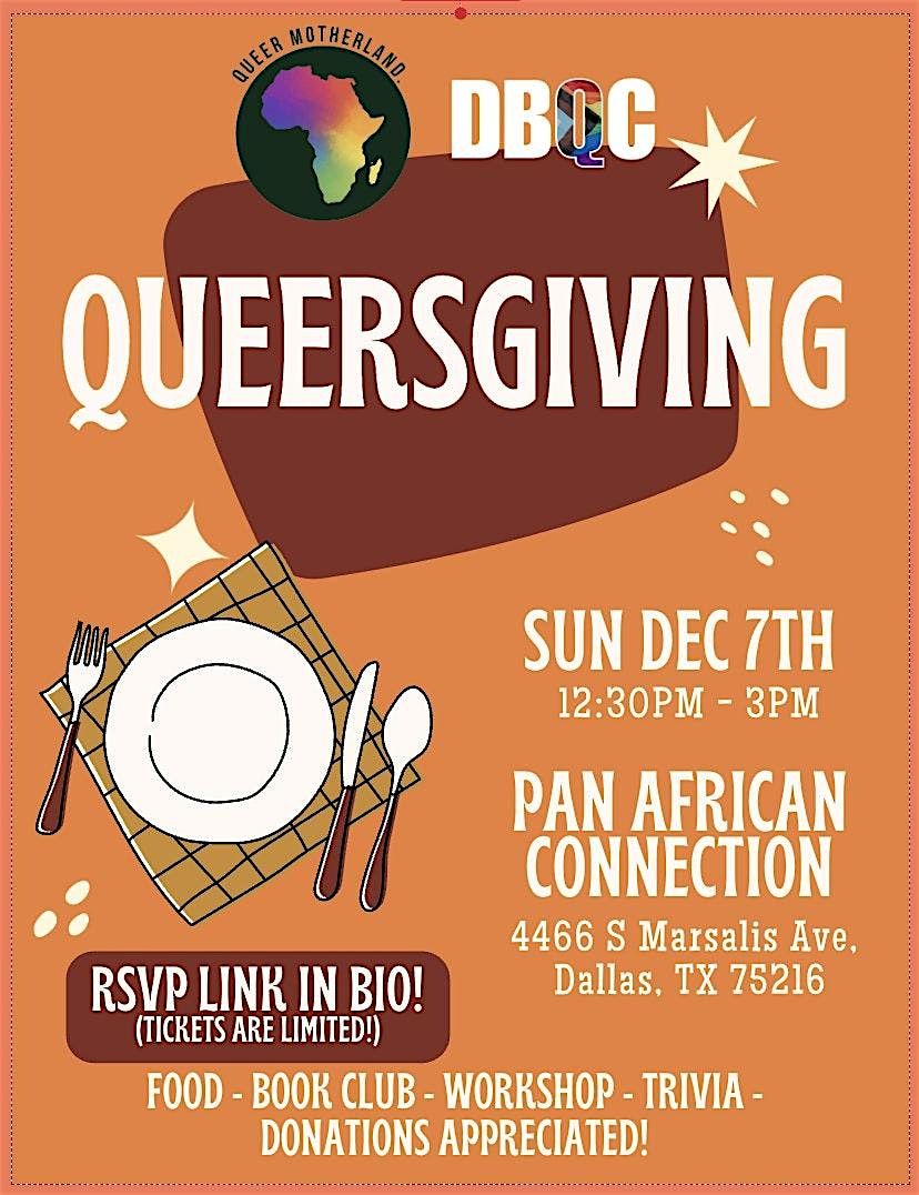 Queersgiving: Hosted by Queer Motherland and Dallas Black Queer Collective