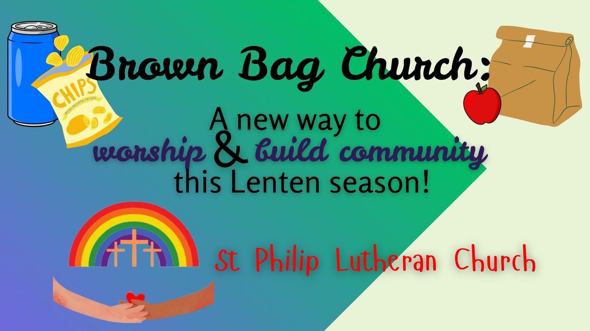 Brown Bag Church Kick-off!