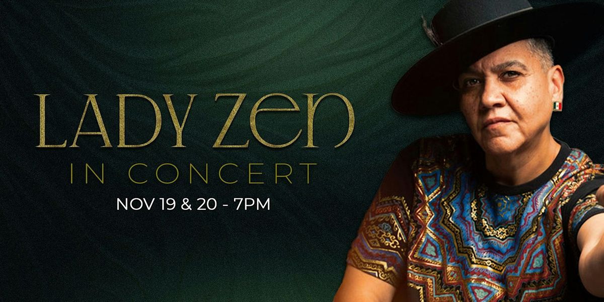 Mr. LADY ZEN IN CONCERT