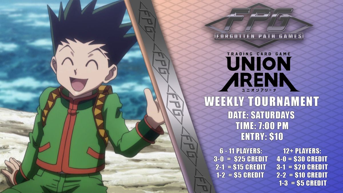 Union Arena Weekly Tournament