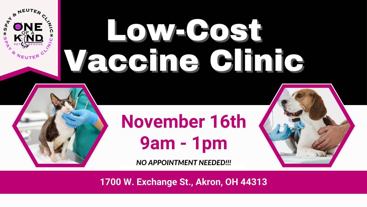 Low Cost Vaccine Clinic!!