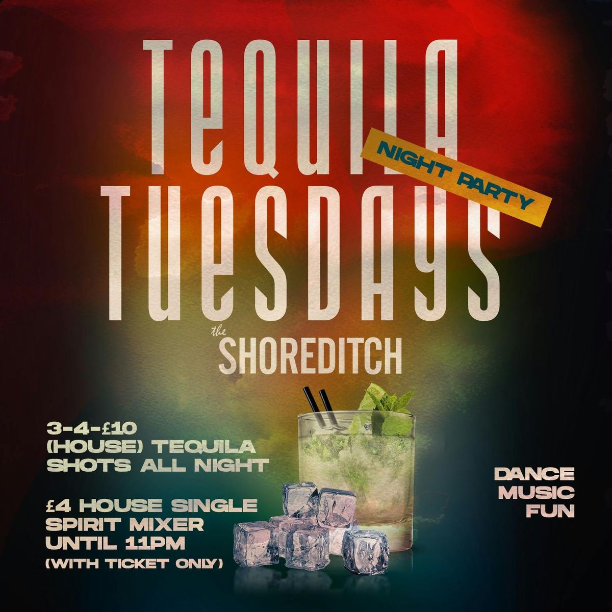 TEQUILA TUESDAYS - Tuesday 12th August 2025 @ The Shoreditch Bar