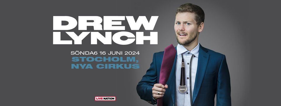 Drew Lynch | Cirkus, Stockholm 