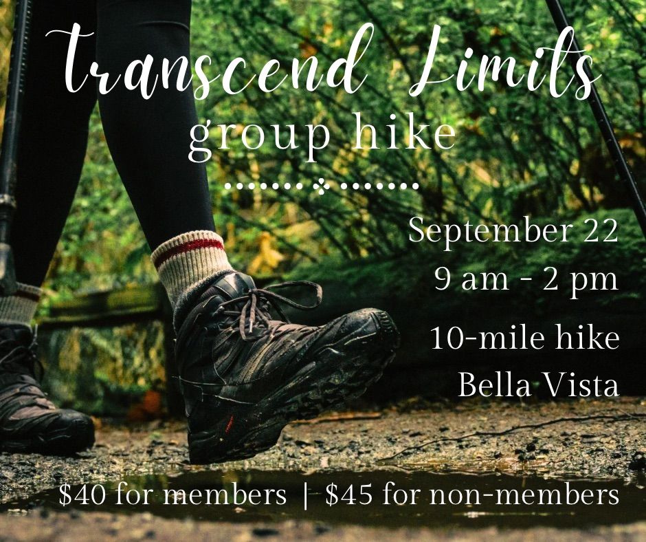 Transcend Limits:  Group Hike