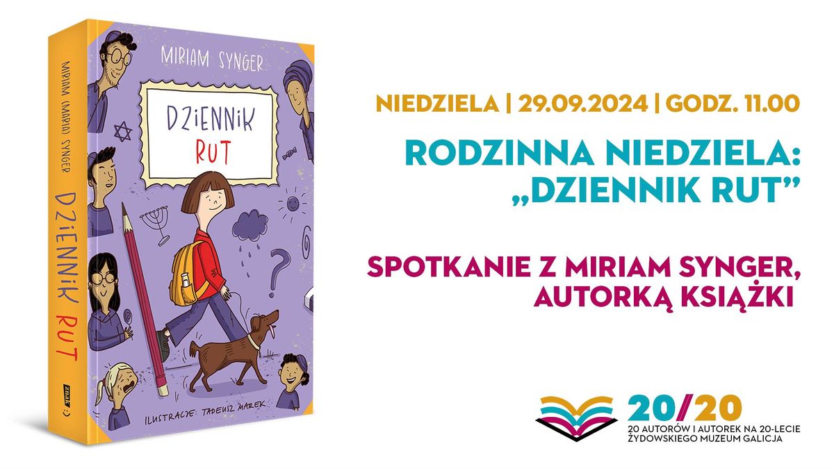 Rodzinna Niedziela: \u201eDziennik Rut\u201d \u2013 spotkanie z Miriam Synger