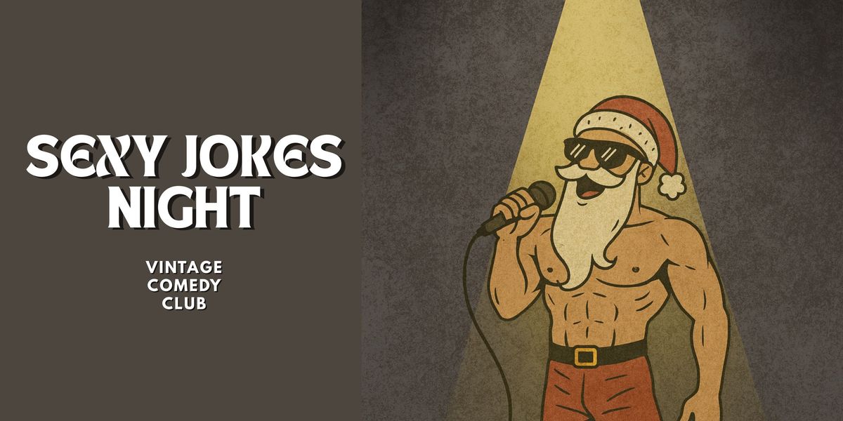 Sexy Jokes Night - Unfiltered