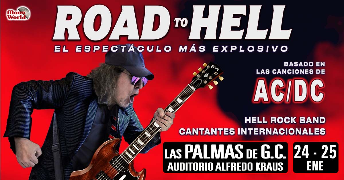 ROAD TO HELL \u2013 Las Palmas de Gran Canaria