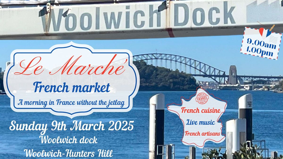 Le March\u00e9 French market-Woolwich Dock