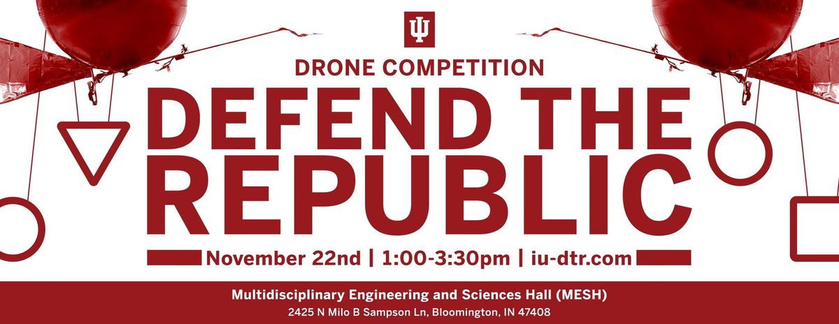 Defend the Republic (DTR) Drone Competition