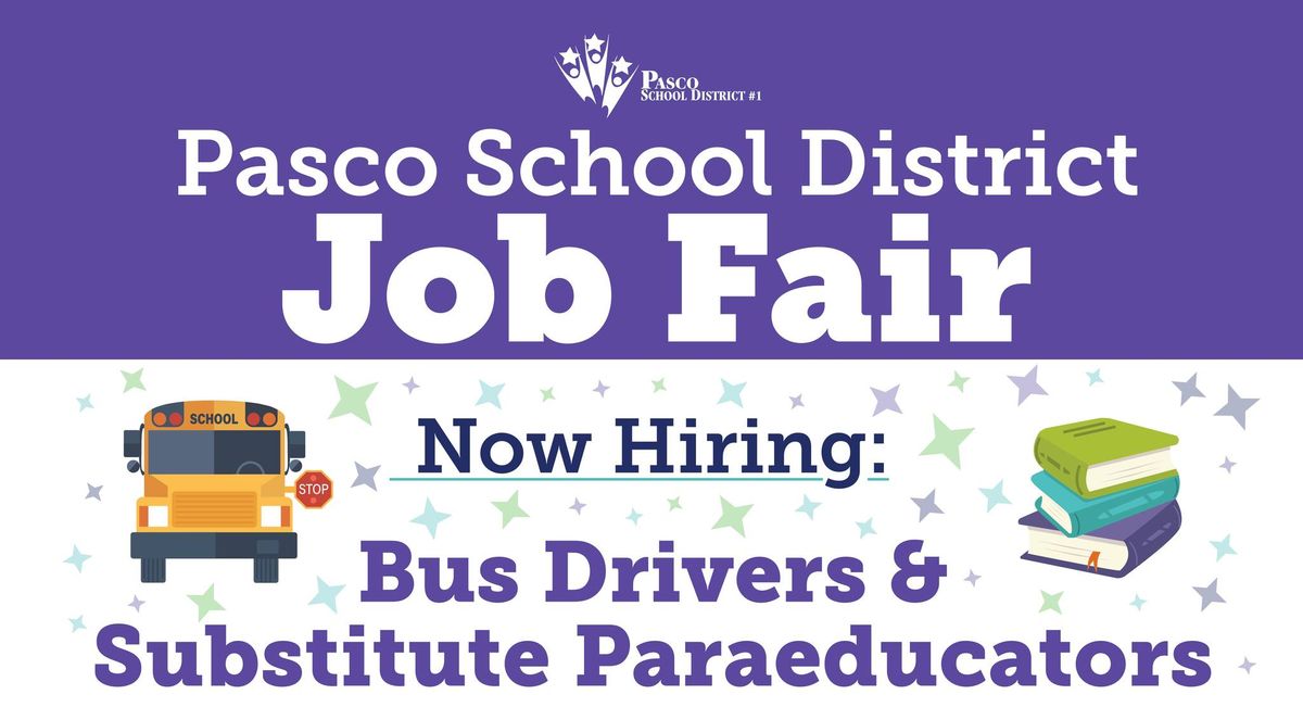 PSD Job Fair - Hiring Bus Drivers & Paraeducators