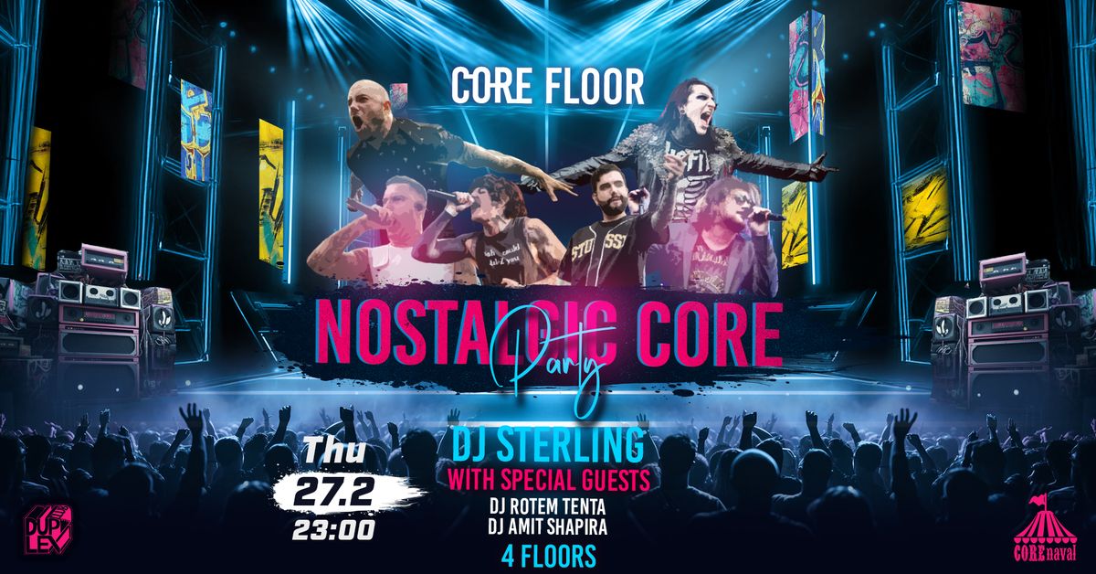 \ud83c\udf1fCORE FLOOR\ud83c\udf1fNOSTALGIC CORE PARTY\ud83c\udf1f27.02.2025\ud83c\udf1f