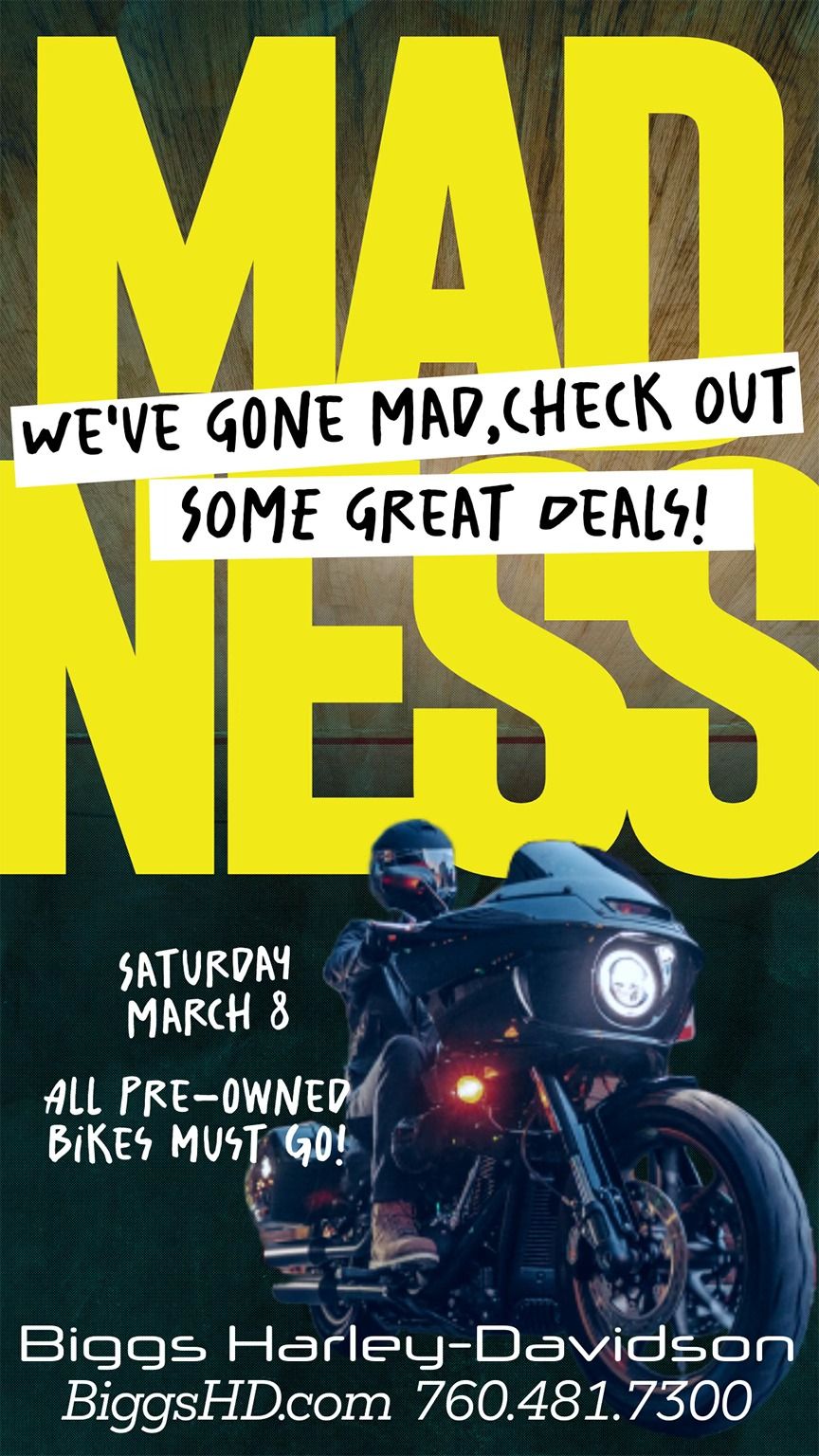 Madness Event Saturday March 8 