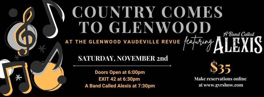 Country Comes to Glenwood at the Vaudeville Revue! 