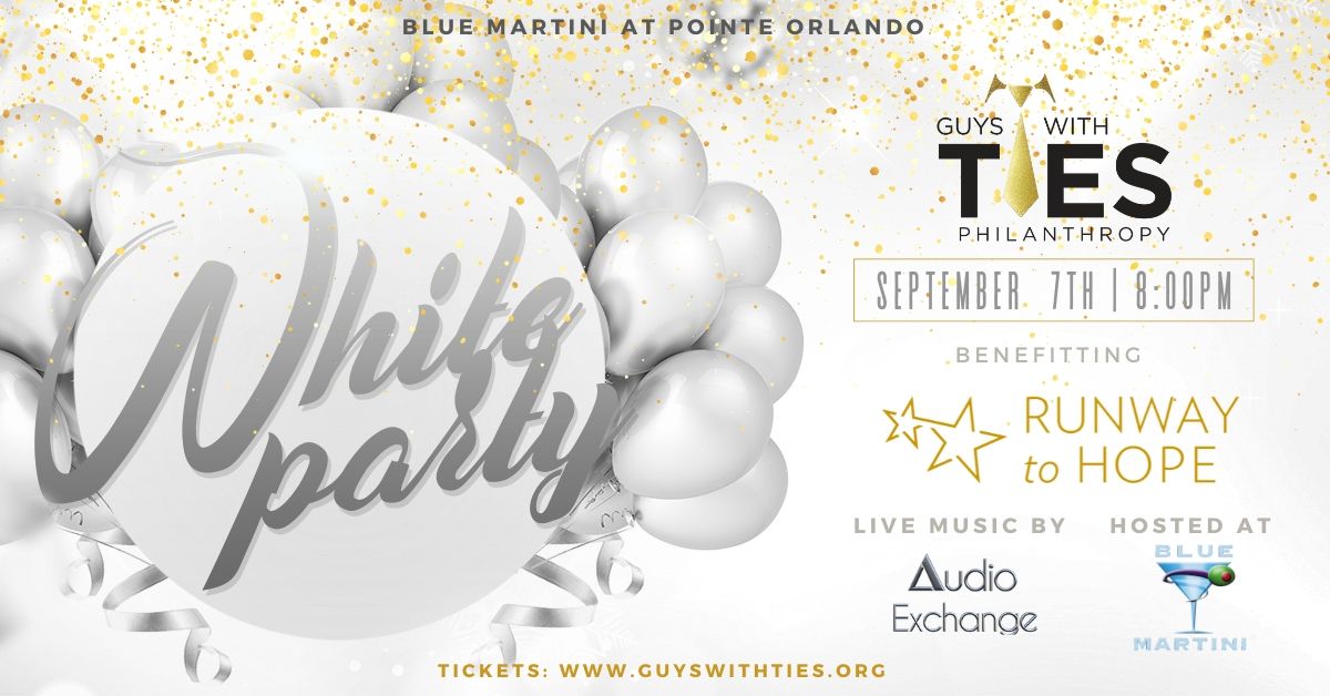 White Party - Presented by Guys with Ties Philanthropy