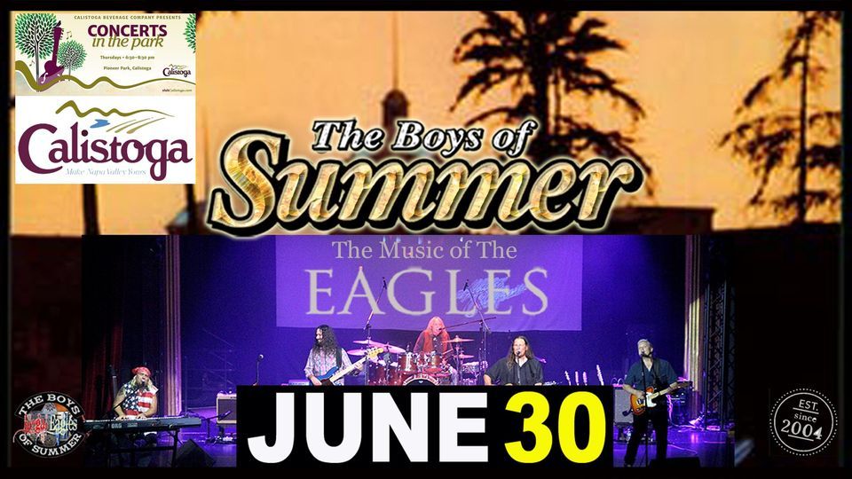 Calistoga Concerts In The Park back Boys Of Summer!, Pioneer