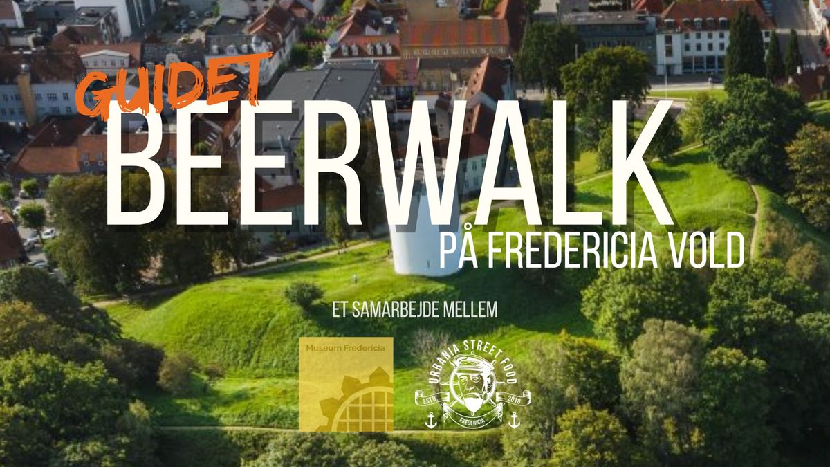 Guidet Beerwalk - p\u00e5 Fredericia Vold