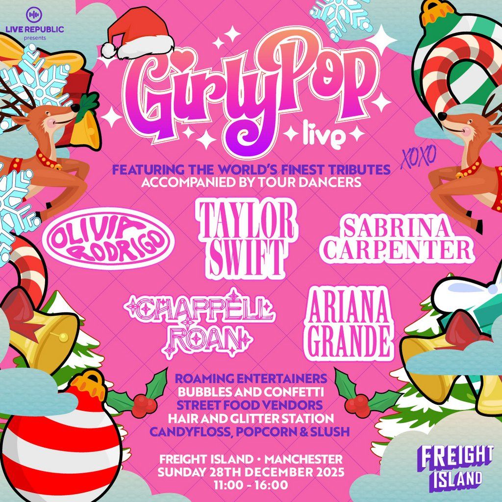 GirlyPop Live Xmas | Freight Island, MCR | SOLD OUT!!!